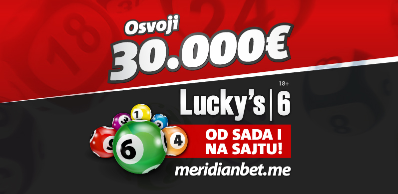 ZAIGRAJ LUCKY’S 6, JER ZA SREĆU TI TREBA 6 BROJEVA!