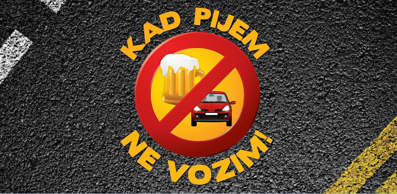 Kampanja „Kad pijem, ne vozim“ počinje sjutra! (VIDEO)