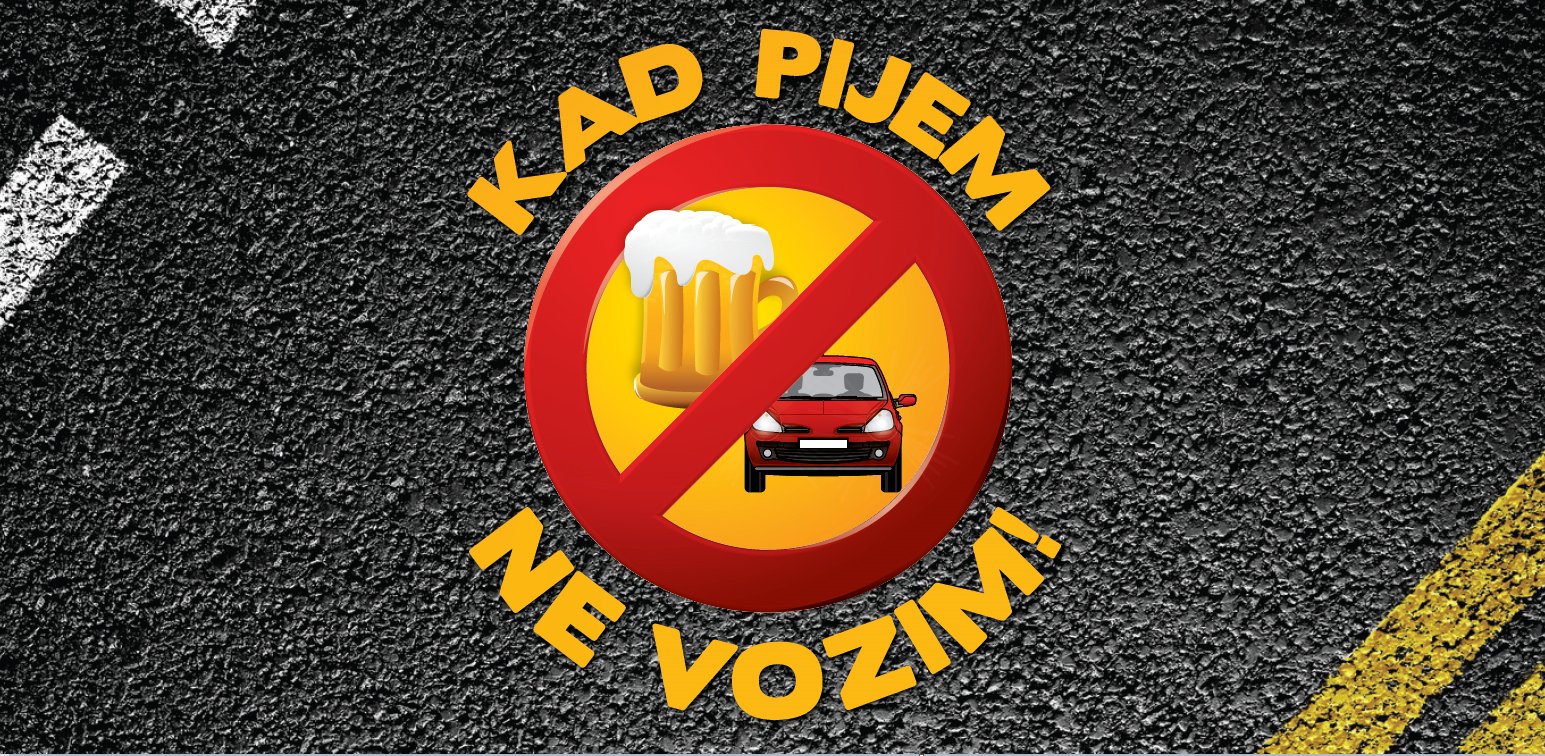 Počela kampanja „Kad pijem ne vozim“