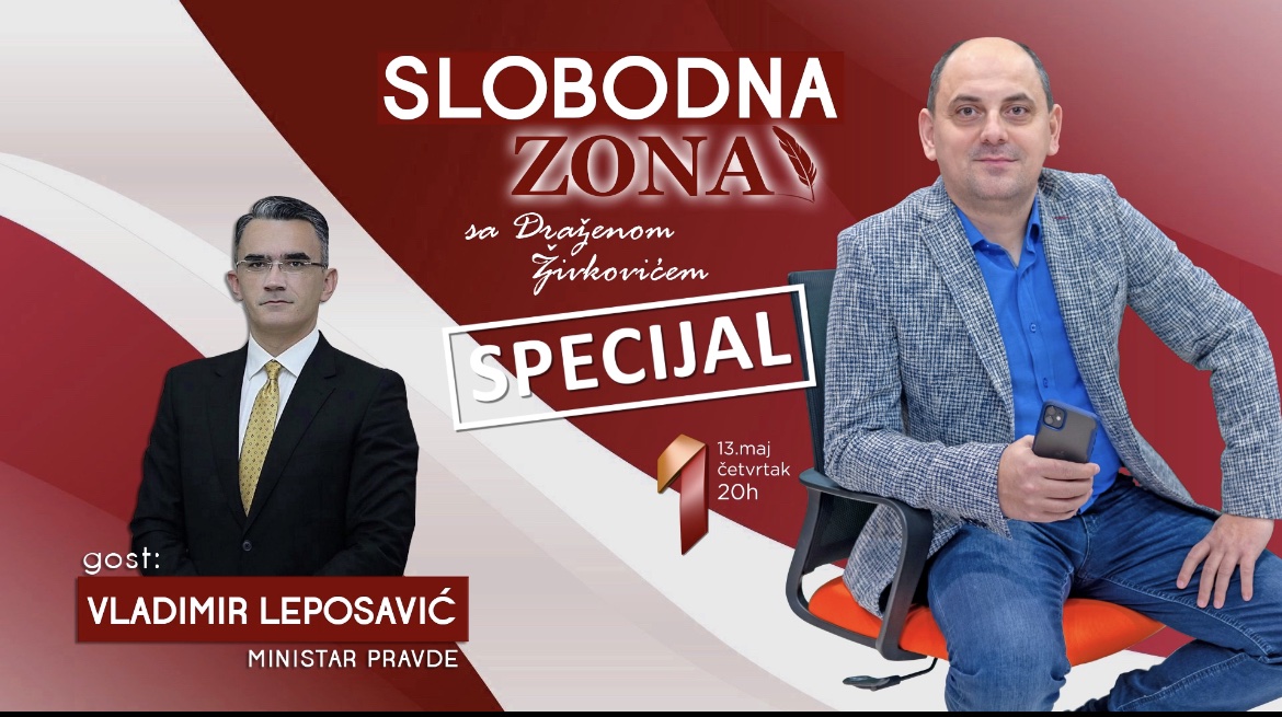 „Slobodna zona“ u četvrtak u 20 časova: Ekskluzivni intervju sa ministrom pravde Vladimirom Leposavićem!