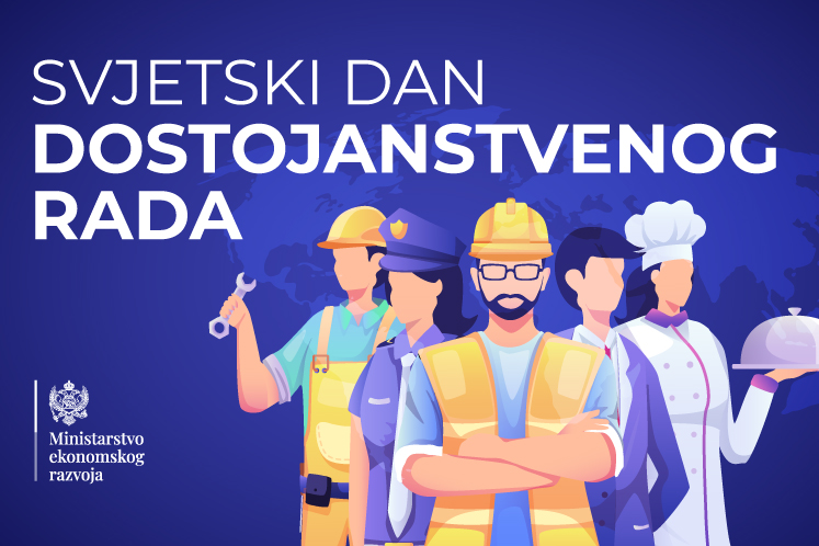 7. oktobar – Svjetski dan dostojanstvenog rada