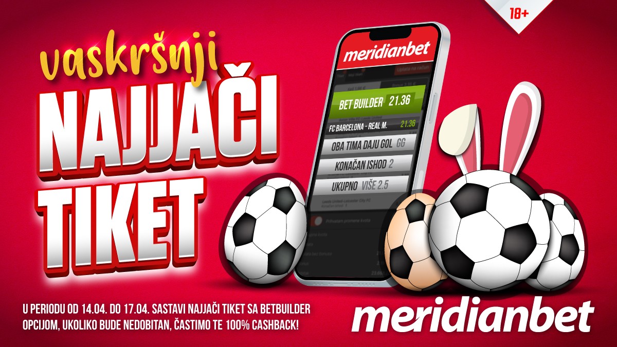 VASKRŠNJI NAJJAČI TIKET!