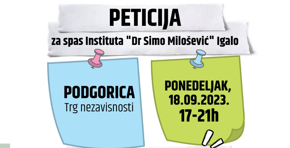 Podgorica: Potpisivanje peticije za spas Instituta “Dr Simo Milošević”