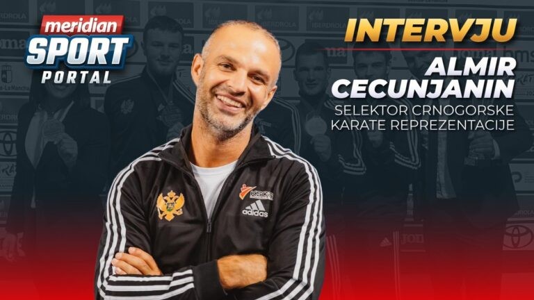 ALMIR CECUNJANIN ZA MERIDIANSPORT: Cijeli život se spremamo za ovo, ispisali smo novu stranicu crnogorskog karate