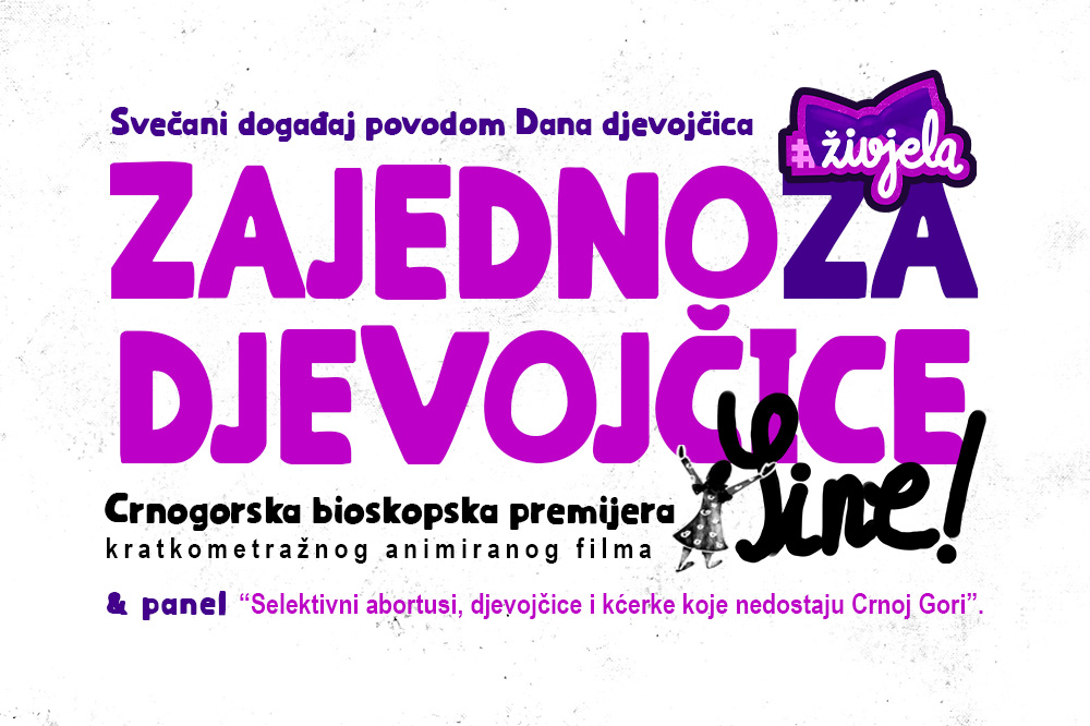 ZAJEDNO ZA DJEVOJČICE: Svečano obilježavanje Dana djevojčica i bioskopska premijera Sine
