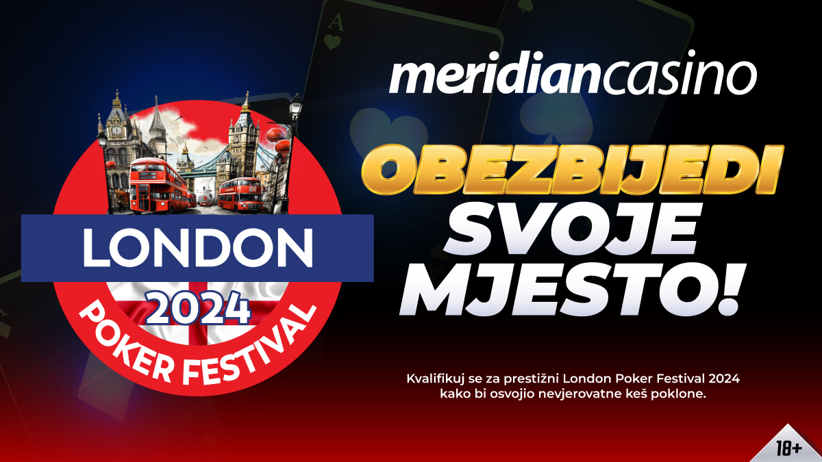 OBEZBIJEDI SVOJE MJESTO: Ovdje te čeka karta za LONDON POKER FEST 2024!