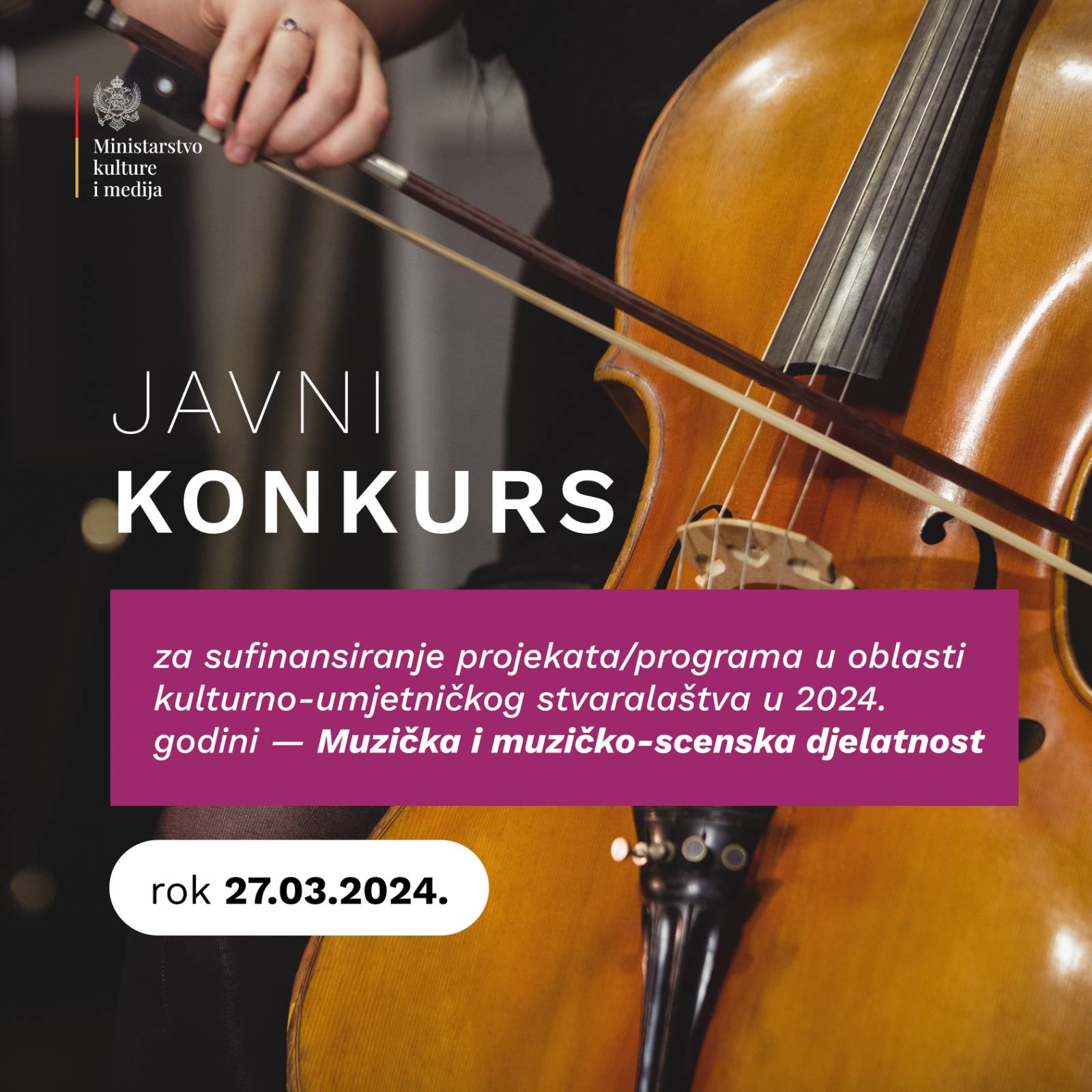 Ministarstvo kulture i medija objavilo šest konkursa za oblasti kulturno-umjetničkog stvaralaštva