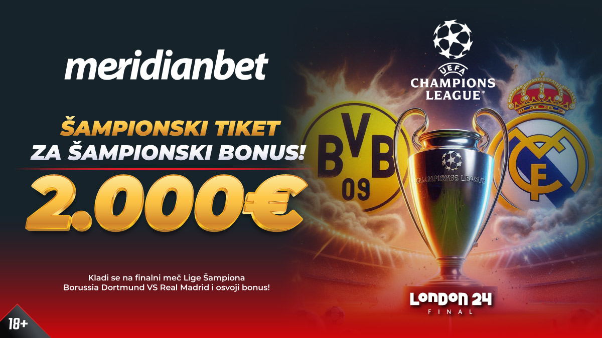 Finale Lige Šampiona – Tvoja prilika da osvojiš ŠAMPIONSKI BONUS!