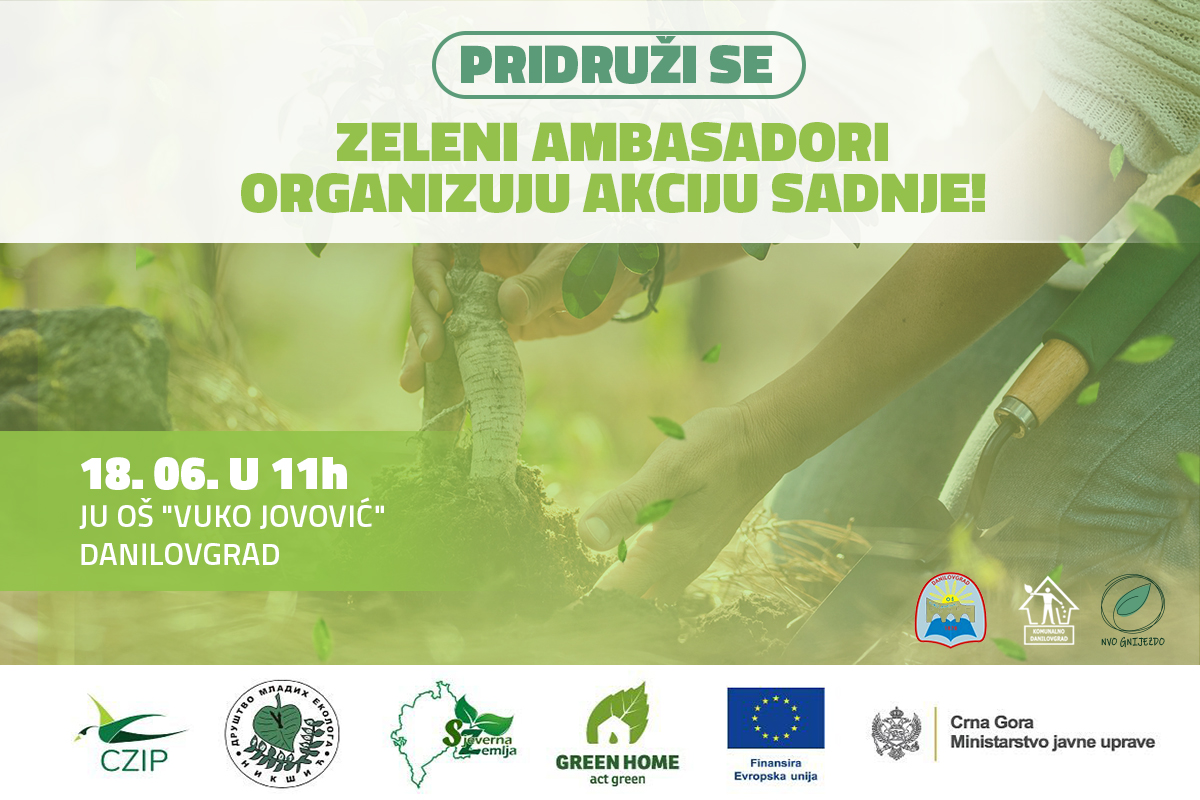 Zeleni ambasadori organizuju akciju sadnje u Danilovgradu: Pridružite se očuvanju životne sredine!