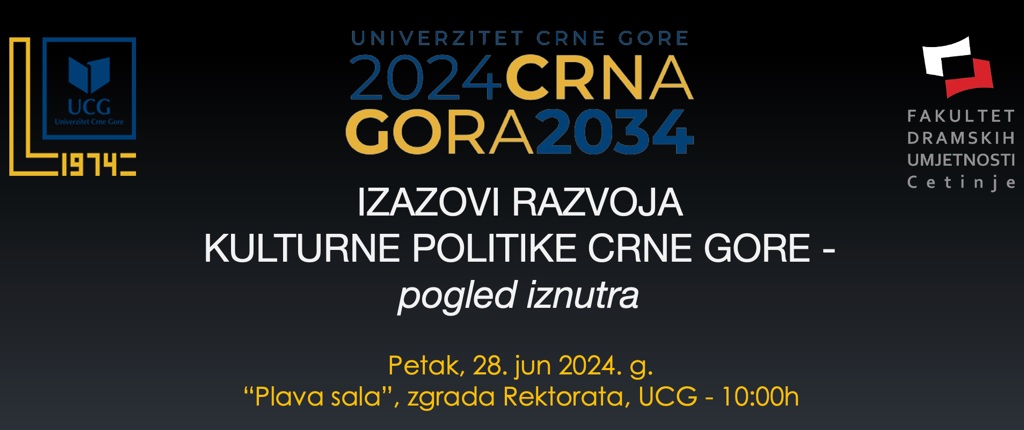 Izazovi razvoja kulturne politike Crne Gore – pogled iznutra