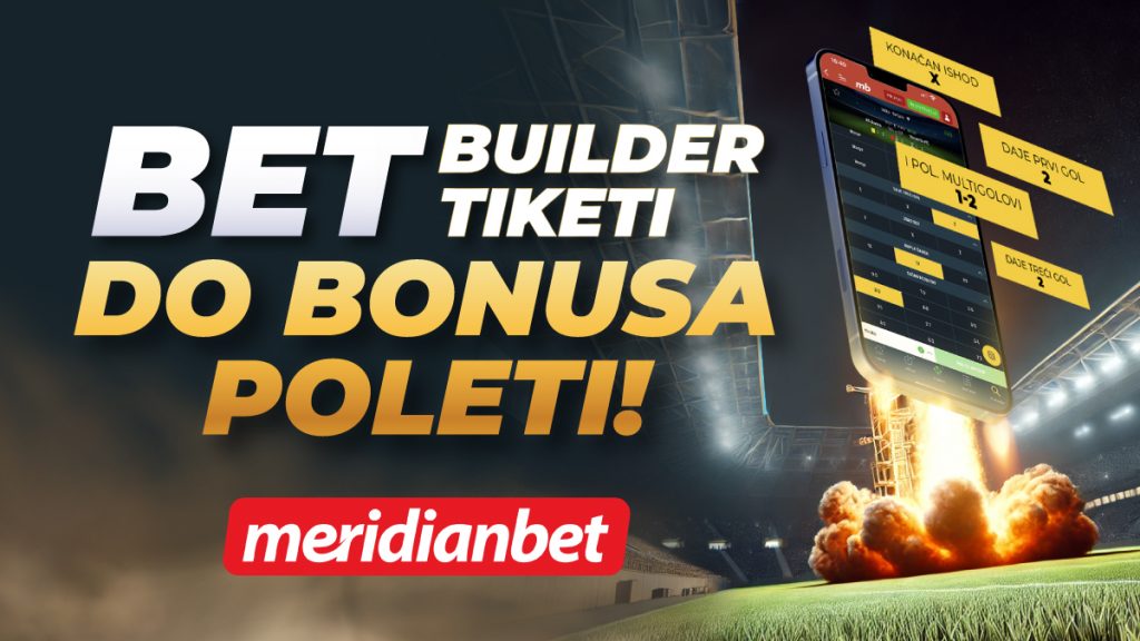 Izgradite svoje dobitke uz Bet Builder i osvojite bonuse do 100€!