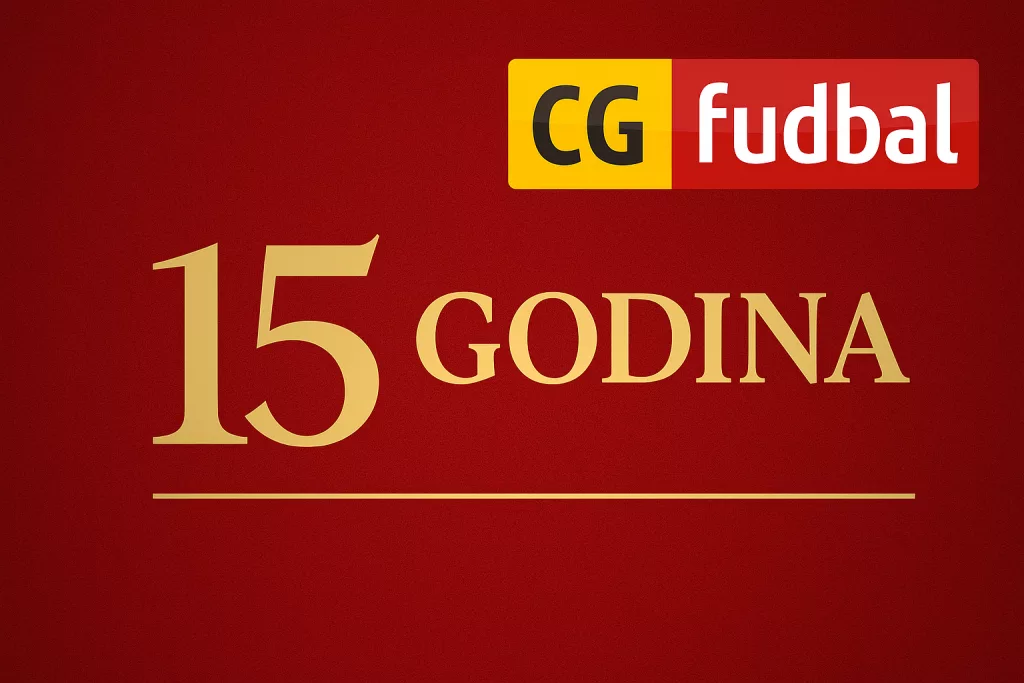 15 godina postojanja portala CG Fudbal