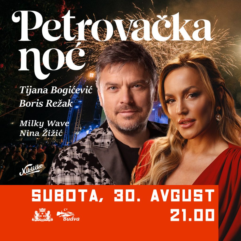 Boris Režak i Tijana Bogićević zvijezde Petrovačke noći 2025