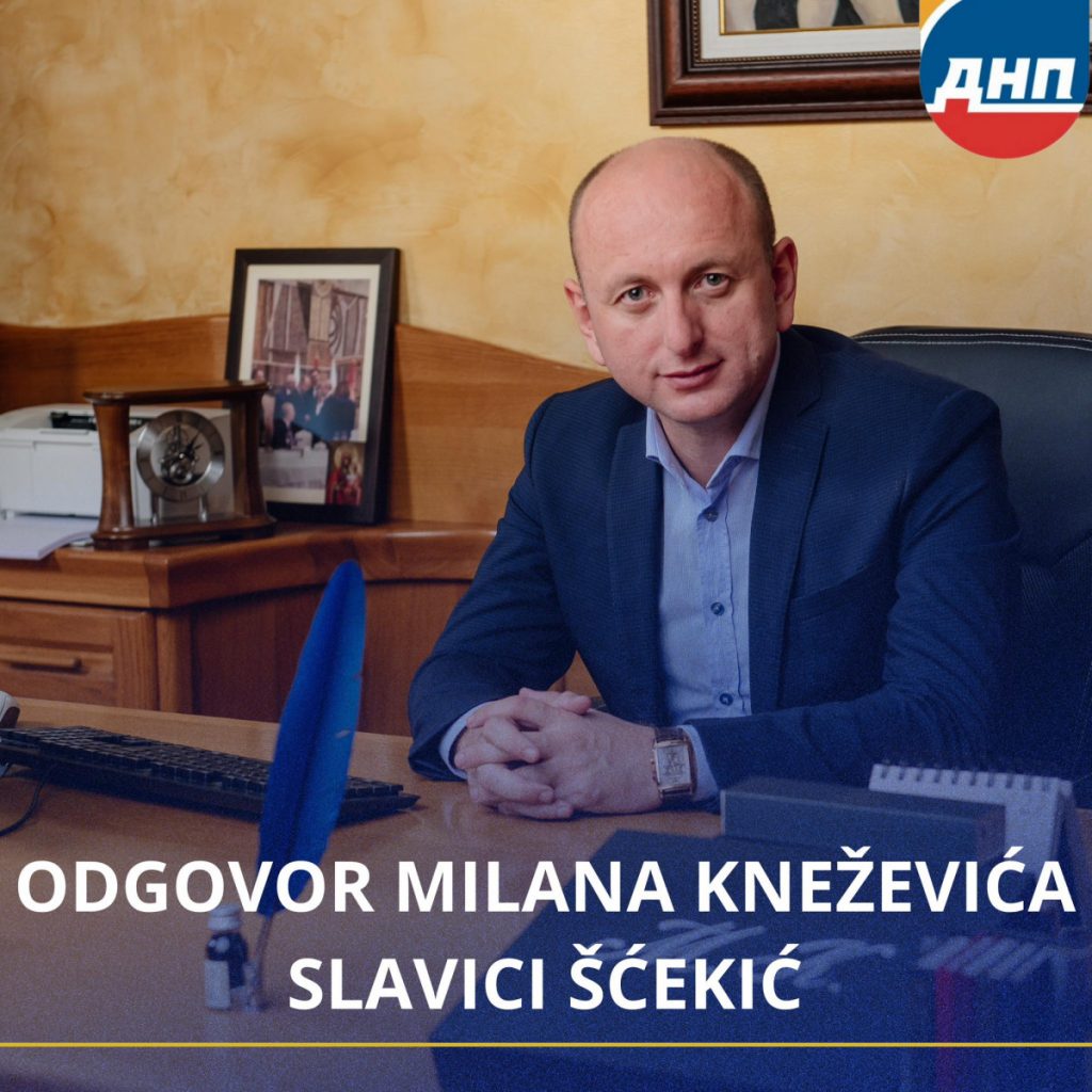 Knežević odgovorio Slavici Šćekić: Nećete mi držati političke, moralne ni zdravstvene lekcije; Za razliku od nekih od države nisam dobio ni stan ni ništa da bih ćutao na zločine