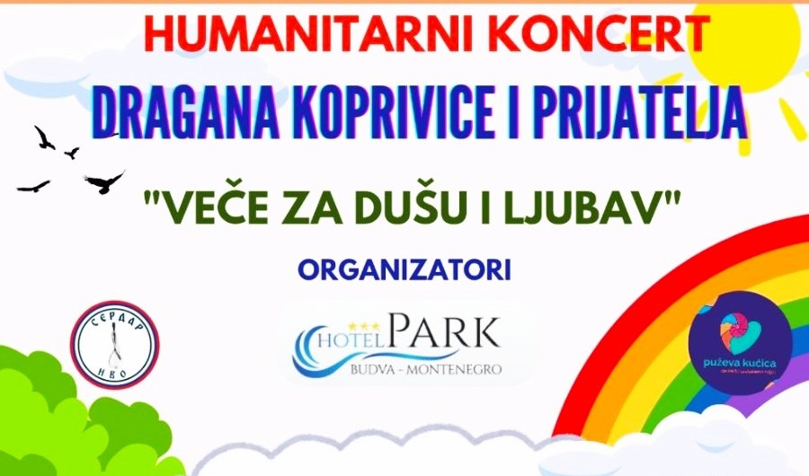 Humanitarni muzičko-pjesnički program Koprivice i prijatelja sjutra veče u hotelu “Park” u Budvi
