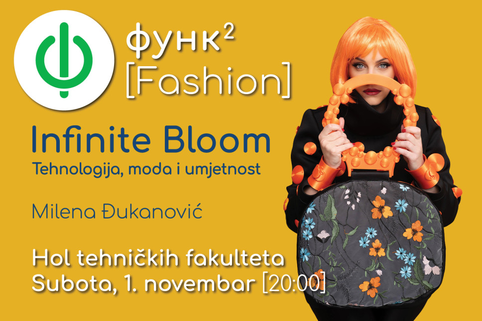 FUNK revija: Tehnologija, moda i umjetnost – Infinite Bloom