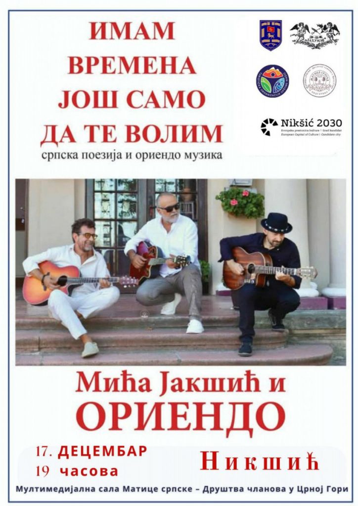 Muzičko-poetski sastav „Mića Jakšić i Oriendo“ 17. decembra u Nikšiću