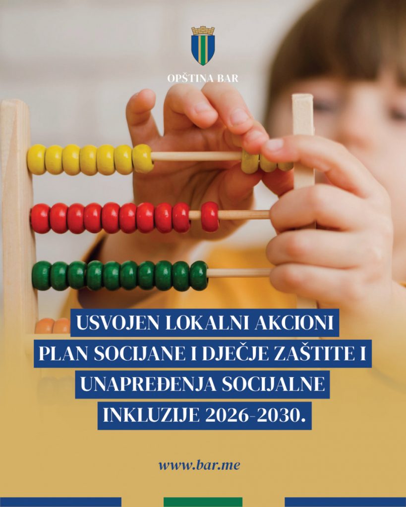 Opština Bar usvojila novi plan socijalne politike: Socijalna inkluzija i podrška za sve kategorije stanovništva