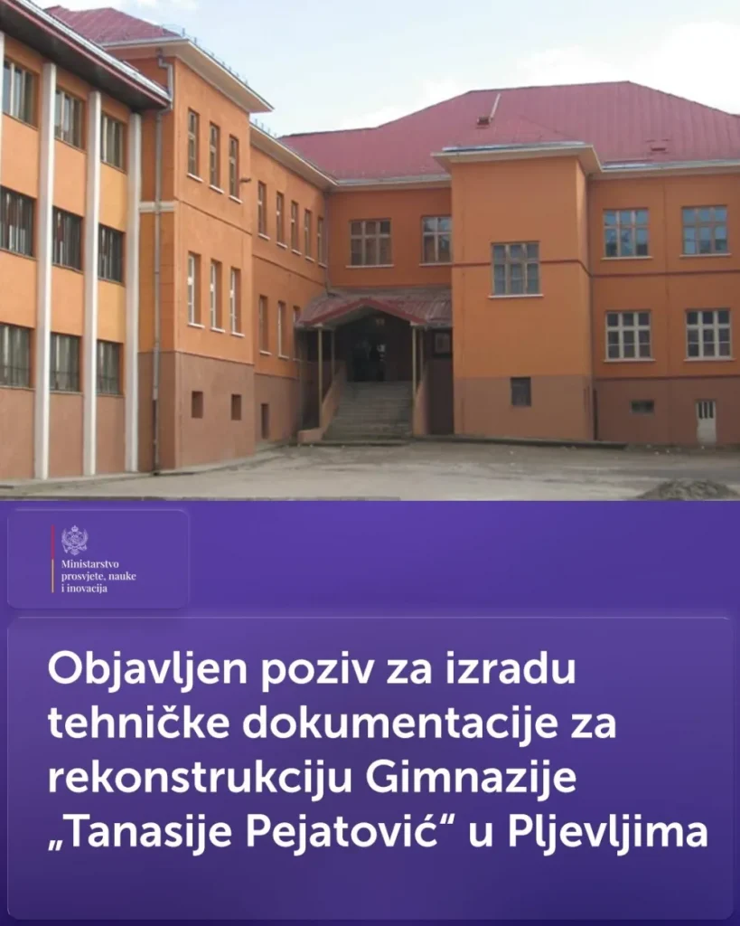 Objavljen poziv za izradu tehničke dokumentacije za rekonstrukciju Gimnazije „Tanasije Pejatović“ u Pljevljima