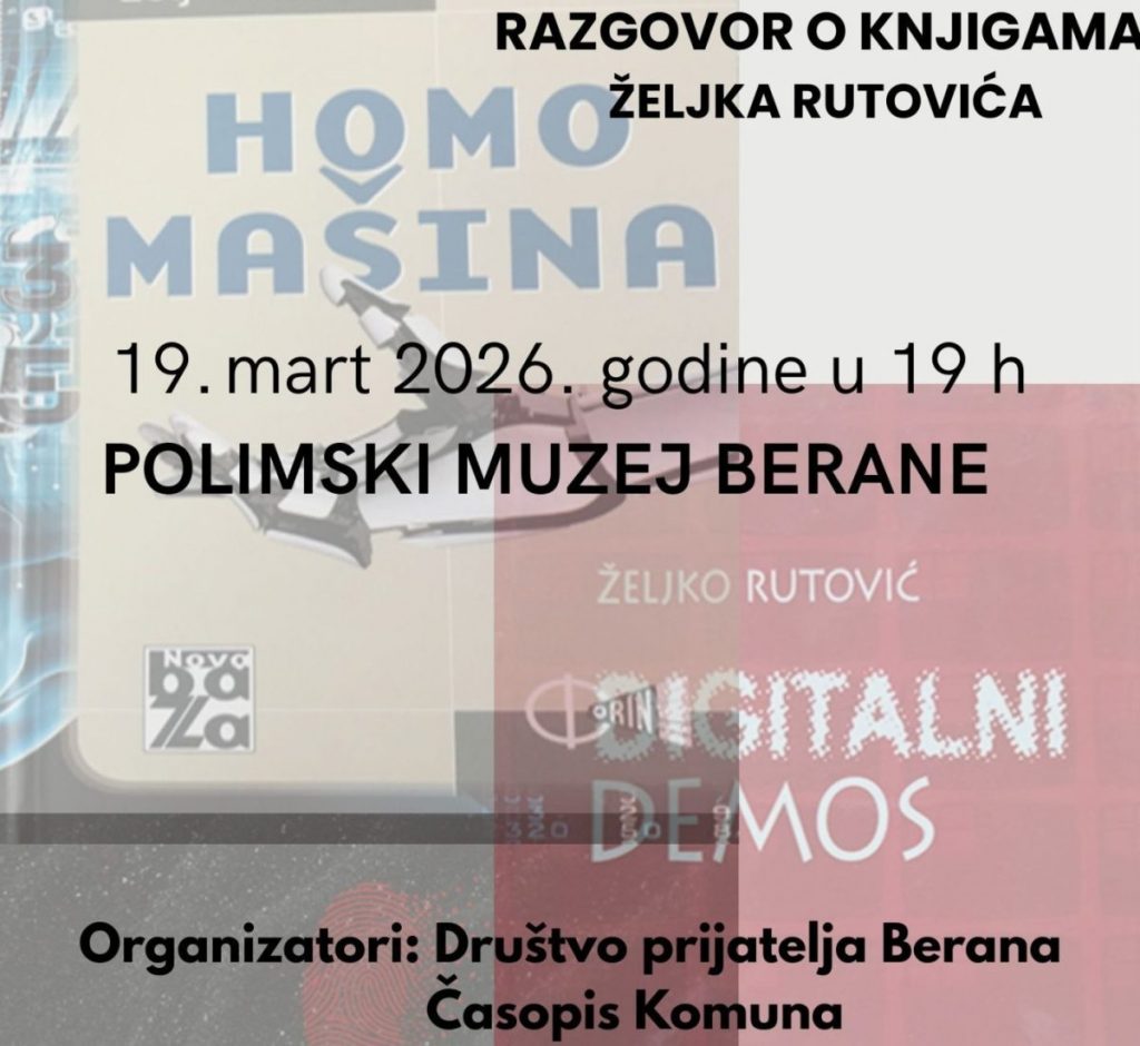 Rutovićevo troknjižje analize mašinocentričnog svijeta u Beranama