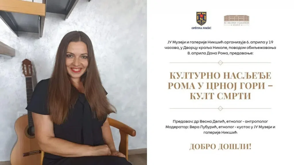 Međunarodni dan Roma: U Nikšiću predavanje „Kulturno nasljeđe Roma u Crnoj Gori-kult smrti“