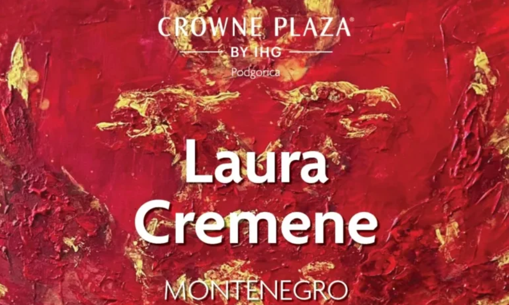 „Montenegro“ izložba Laure Cremene u galeriji hotela Crowne Plaza Podgorica
