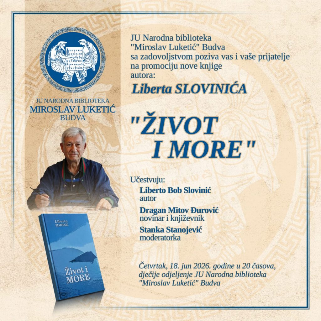 Predstavljanja knjige „Život i more“ Liberta Slovinića 18. juna Budvi