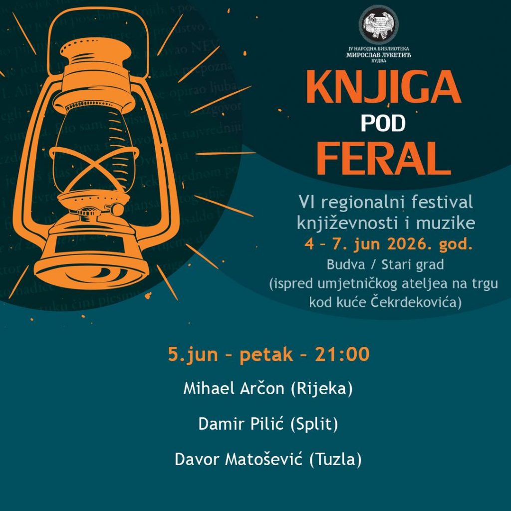 Mali festival regionalnih pisaca – KNJIGA POD FERAL VI – drugo veče