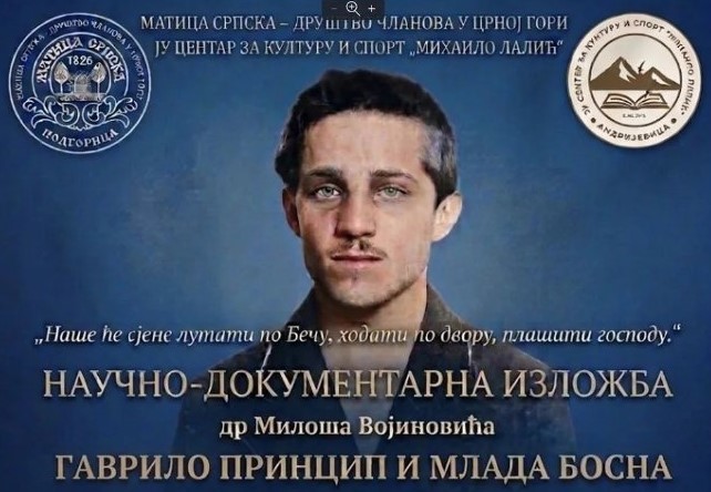 Uoči Vidovdana izložba „Gavrilo Princip i Mlada Bosna“ u Andrijevici
